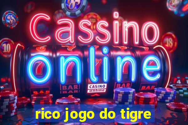 rico jogo do tigre